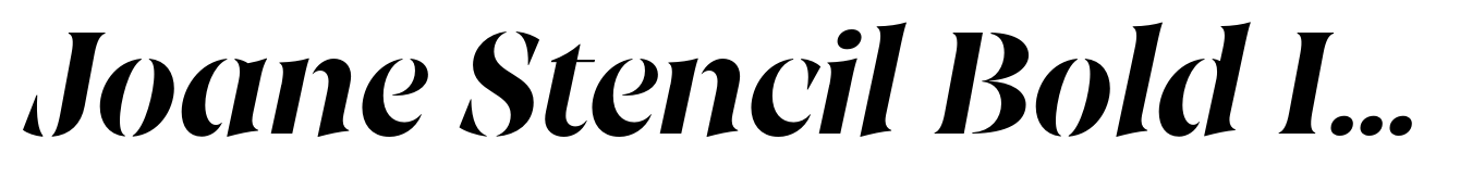 Joane Stencil Bold Italic